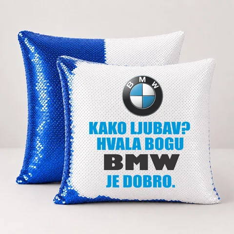 Kako ljubav? Hvala bogu BMW je dobro - Jastuk magični