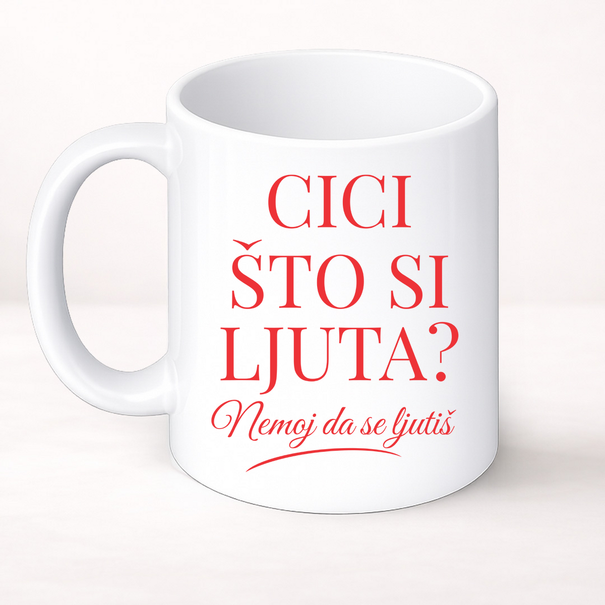 Cici što si ljuta? - Šolja Classic – prikaz proizvoda