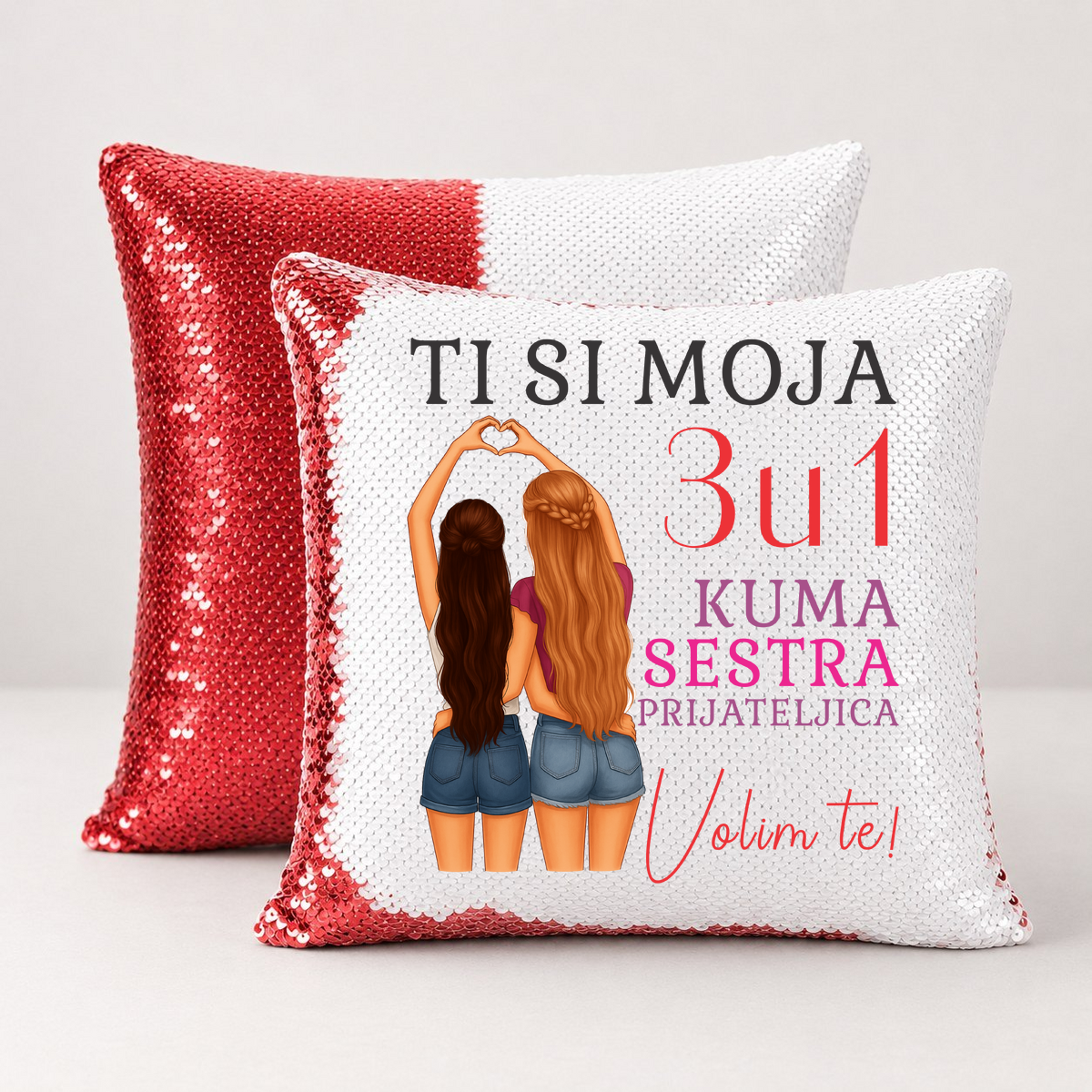 Ti si moja 3u1 kuma sestra prijateljica - Jastuk magični – prikaz proizvoda
